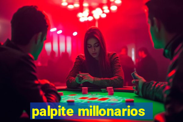 palpite millonarios